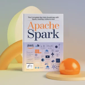 Master Apache Spark from Scratch